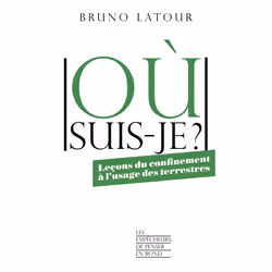 ISBN Où suis-je ? : Le livre de Bruno Latour, Science & nature, 192 pages