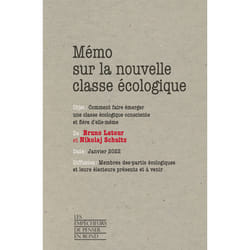 ISBN Mémo sur la nouvelle classe écologique - Comment faire émerger une classe écologique consciente et fière d'elle-même : Le livre de Bruno Latour, Nikolaj Schultz