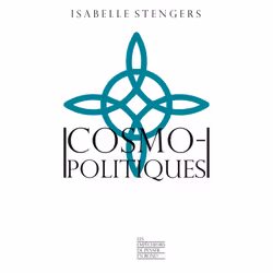 ISBN Cosmopolitiques : Le livre de Isabelle Stengers, Science & nature, 632 pages