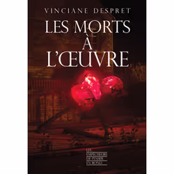 ISBN Les morts à l'oeuvre : Le livre de Vinciane Despret, Science & nature, 176 pages