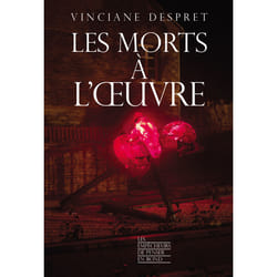 ISBN Les morts à l'oeuvre : Le livre de Vinciane Despret
