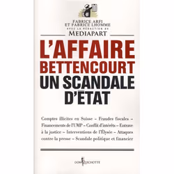 ISBN L'Affaire Bettencourt; Un Scandale D'Etat, biographie, Français, Livre broché