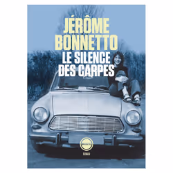 ISBN Le silence des carpes, Français, 304 pages