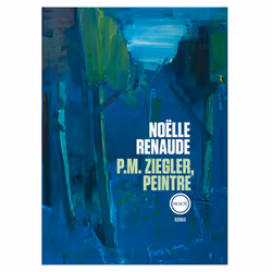 ISBN P.m. Ziegler peintre, Français, 150 pages