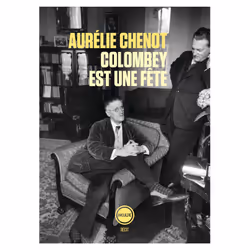 ISBN Colombey est une fête, Français, 150 pages