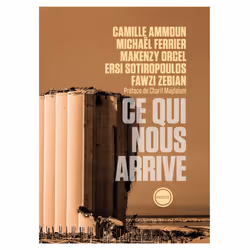 ISBN Ce qui nous arrive, Français, 112 pages