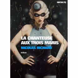 ISBN La chanteuse aux trois maris, Français, 288 pages