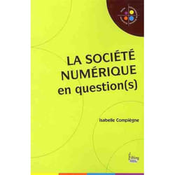 La Société numérique en question(s)