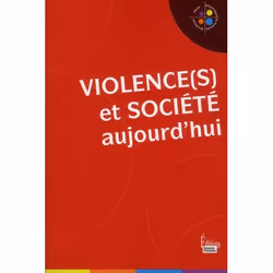 ISBN Violence Et Societe Aujourd'Hui, société, Français
