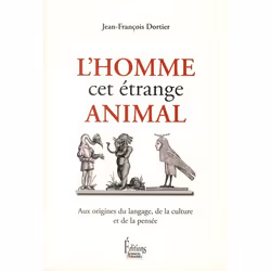 ISBN L'Homme, Cet Etrange Animal; Aux Origines Du Langage, De La Culture Et De La Pensee, société, Français, Livre broché