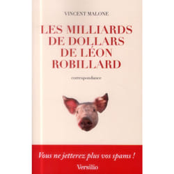 Les milliards de dollars de léon robillard