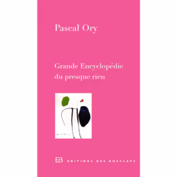 ISBN Grande Encyclopédie du presque rien, Français, 128 pages