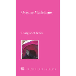 D'argile et de feu