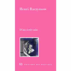 ISBN D'un écrit vain, Français, 132 pages