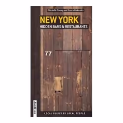 ISBN Secret New York Hidden Bars & Restaurants, Voyage, Anglais, Livre broché, 256 pages