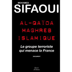 Al-Quaida Maghreb islamique - le groupe terroriste qui menace la France