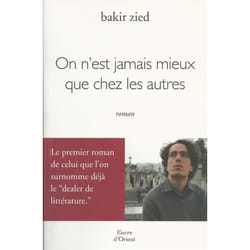 On n'est jamais mieux que chez les autres