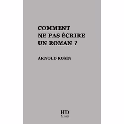 ISBN Comment Ne Pas Ecrire Un Roman ?, histoire, Français