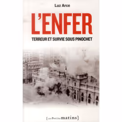 ISBN L'Enfer; Terreur Et Survie Sous Pinochet, histoire, Français