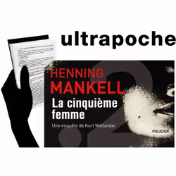 ISBN La Cinquieme Femme : Une Enquete De Kurt Wallander, Thrillers, Français, Livre broché
