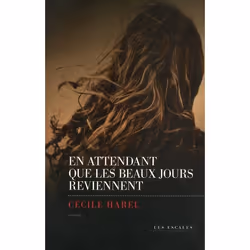 ISBN En Attendant Que Les Beaux Jours Reviennent, Romance, Français, Livre broché