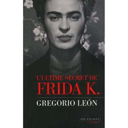 L'ultime secret de frida k.