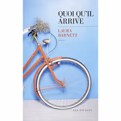 Les Escales QUOIQU IL ARRIVE, Français, Livre broché, 304 pages