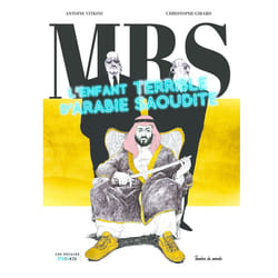 ISBN MBS - L'enfant terrible d'Arabie Saoudite : Le livre de Antoine VITKINE, Christophe Girard