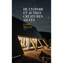 ISBN De l'espoir et autres créatures ailées : Le livre de Lydia Millet