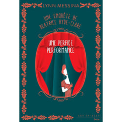 ISBN Une enquête de Beatrice Hyde-Clare - Tome 5 Un perfide performance : Le livre de Lynn Messina