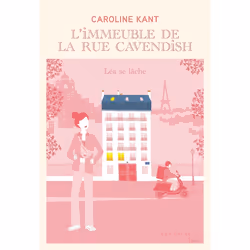 ISBN L'immeuble de la rue Cavendish - Tome 5 Léa se lâche : Le livre de Caroline Kant, Roman, 336 pages