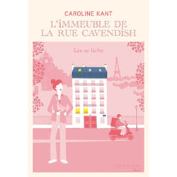 ISBN L'immeuble de la rue Cavendish - Tome 5 Léa se lâche : Le livre de Caroline Kant