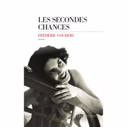 ISBN Les Secondes chances : Le livre de Frédéric Couderc, Roman, 300 pages
