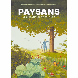 ISBN Paysans, le champ des possibles - Nouvelle édition : Le livre de Marie-France BARRIER, Marie Jaffredo, Humoristique, 128 ...