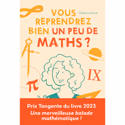 ISBN Vous reprendrez bien un peu de maths ? : Le livre de Claire Lommé, société, 176 pages