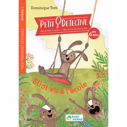 ISBN Eliot va à l'école -Niveau 1- Dès 6 ans : Le livre de Dominique Torti, Éducatif, 40 pages