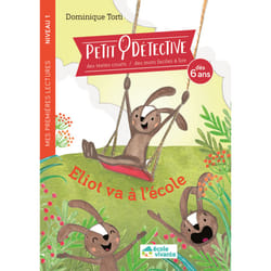 ISBN Eliot va à l'école -Niveau 1- Dès 6 ans : Le livre de Dominique Torti