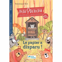 ISBN Le papier a disparu ! - Niveau 2 - A partir de 6 ans : Le livre de Dominique Torti, Éducatif, 40 pages