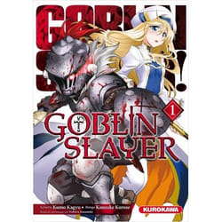 Goblin Slayer - tome 1 (Manga)