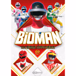 ISBN Bioman, la bible officielle : Le livre de Kodansha ltd., comédies & nouvelles graphiques, 184 pages