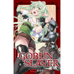 ISBN Roman Goblin Slayer - Tome 6 : Le livre de Kumo Kagyu, Noboru Kannatuki, Noboru Kannatuki