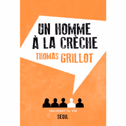 ISBN Un homme à la crèche, 112 pages