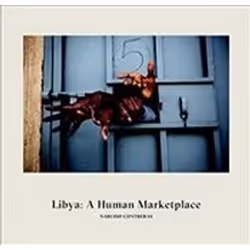 ISBN Libya : A Human Marketplace, Photographie, Anglais, Couverture rigide, 102 pages