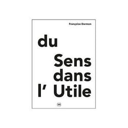 ISBN Du Sens dans l’Utile livre Art & design Anglais