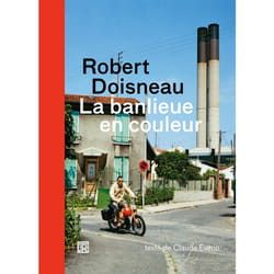 ISBN La banlieue en couleur : Le livre de Robert Doisneau
