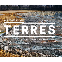 ISBN Terres - Sols profonds du Grand Paris : Le livre de Anne-Marie Filaire, Claude Eveno, histoire, 240 pages
