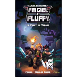 Frigiel et Fluffy - tome 3 La forêt de Varogg (Jeunesse)