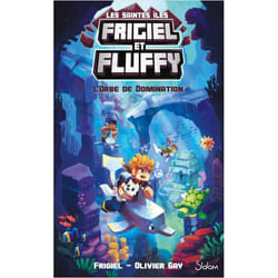 Frigiel et Fluffy Le Cycle des Saintes Iles - tome 2 L'Orbe de domination (Jeunesse)