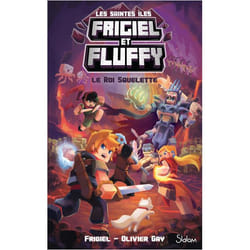 Frigiel et Fluffy Le Cycle des Saintes Iles - tome 3 Le Roi Squelette (Jeunesse)