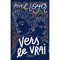 ISBN Vers le vrai : Le livre de Anne Loyer